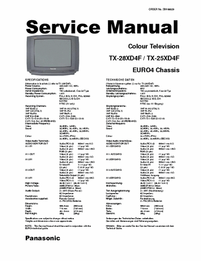 Panasonic TX-28XD4F Panasonic Color  Television 
Models: TX-28XD4F / TX-25XD4F
Chassis: EURO4
Service Manual